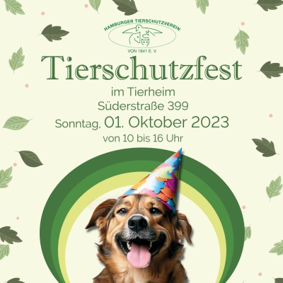 Tierschutzfest im TIerheim Süderstraße 399: Sonntag, 01. Oktober 2023 von 10 - 16 Uhr